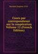 Cours par correspondance sur la cooperation Volume 12 (French Edition), Bussiere Eugene 1910- 