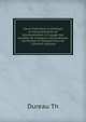 Cours th?orique et pratique d'instrumentation et d'orchestration: ? l'usage des soci?t?s de musique instrumentale, harmonies et fanfares Volume 2 (French Edition), Dureau Th 