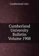 Cumberland University Bulletin Volume 1908, Cumberland Univ. 