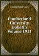 Cumberland University Bulletin Volume 1911, Cumberland Univ. 
