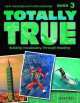 Totally True 3 Book, Jann Huizenga, Linda Huizenga 