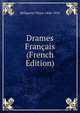 Drames Francais (French Edition), Delaporte Victor 1846-1910 