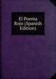 El Poema Rojo (Spanish Edition), 