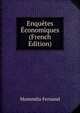 Enquetes Economiques (French Edition), Mommeja Fernand 