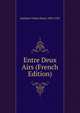 Entre Deux Airs (French Edition), Gauthier-Villars Henry 1859-1931 