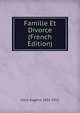 Famille Et Divorce (French Edition), Carry Eugene 1853-1912 