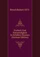 Freiheit Und Notwendigkeit In Schillers Dramen (German Edition), Petsch Robert 1875- 
