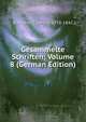 Gesammelte Schriften; Volume 8 (German Edition), Brentano Clemens 1778-1842 