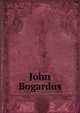 John Bogardus, 