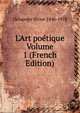 L'Art po?tique Volume 1 (French Edition), Delaporte Victor 1846-1910 