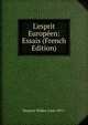 L'esprit Europ?en: Essais (French Edition), Dumont-Wilden Louis 1875- 
