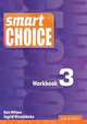 Smart Choice 3 Work Book, Ken Wilson, Ingrid Wisniewska 