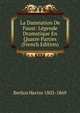 La Damnation De Faust: Legende Dramatique En Quatre Parties (French Edition), Berlioz Hector 1803-1869 