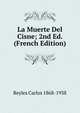 La Muerte Del Cisne; 2nd Ed. (French Edition), Reyles Carlos 1868-1938 