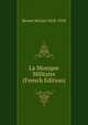 La Musique Militaire (French Edition), Brenet Michel 1858-1918 
