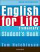 English for life. Elementary. Student's Book, Tom Hutchinson 