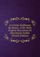 Le Comte Guillaume De Portes, 1750-1823: D'apr?s Des Lettres Et Documents In?dits (French Edition), 