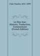 Le Dies Irae: Histoire, Traduction, Commentaire (French Edition), Clair Charles 1835-1899 