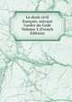 Le droit civil fran?ais: suivant l'ordre du Code Volume 5 (French Edition), 