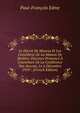 Le D?cret De Moscou Et Les Com?diens De La Maison De Moli?re: Discours Prononc? ? L'ouverture De La Conf?rence Des Avocats, Le 6 D?cembre 1919 (French Edition), Paul-Francois Edme 