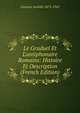 Le Graduel Et L'antiphonaire Romains: Histoire Et Description (French Edition), Gastoue Amedee 1873-1943 