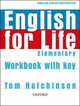 English for life. Elementary. WorkBook with keys, Hutchinson Tom 