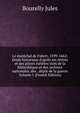 Le mar?chal de Fabert, 1599-1662: ?tude historique d'apr?s ses lettres et des pi?ces in?dites tir?s de la biblioth?que et des archives nationales, des . d?p?t de la guerre Volume 1 (French Edition), Bourelly Jules 