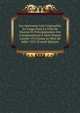 Les Anciennes Lois Criminelles En Usage Dans La Ville De Tournai Et Principalement Des Condamnations ? Mort Depuis L'ann?e 1313 Jusqu'au Mois De Jullet 1553 (French Edition), 