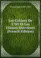 Les Cahiers De 1789 Et Les Classes Ouvrieres (French Edition), Picard Roger 1884-1950 