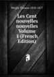 Les Cent nouvelles nouvelles Volume 1 (French Edition), Wright Thomas 1810-1877 