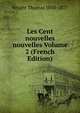 Les Cent nouvelles nouvelles Volume 2 (French Edition), Wright Thomas 1810-1877 