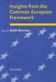 Insights from the Common European Framework, Keith Morrow 