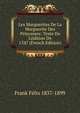Les Marguerites De La Marguerite Des Princesses: Texte De L'?dition De 1547 (French Edition), Frank Felix 1837-1899 
