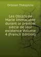 Les Oblats de Marie Immaculee durant le premier siecle de leur existence Volume 4 (French Edition), Ortolan Theophile 