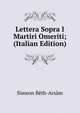 Lettera Sopra I Martiri Omeriti; (Italian Edition), Simeon Beth-Arsam 