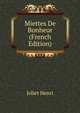 Miettes De Bonheur (French Edition), Joliet Henri 