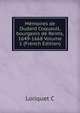 Memoires de Oudard Coquault, bourgeois de Reims, 1649-1668 Volume 1 (French Edition), Loriquet C 
