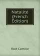 Natalite (French Edition), Ract Camille 