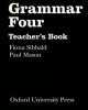 Grammar 4. Teacher's book, Jennifer Seidl, Fiona Sibbald 