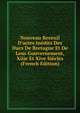 Nouveau Receuil D'actes In?dits Des Ducs De Bretagne Et De Leur Gouvernement, Xiiie Et Xive Si?cles (French Edition), 