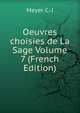 Oeuvres choisies de La Sage Volume 7 (French Edition), Meyer C.-J 