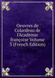 Oeuvres de Colardeau de l'Acad?mie fran?oise Volume 3 (French Edition), 