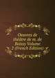 Oeuvres de theatre de m. de Boissy Volume 2 (French Edition), 