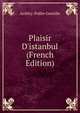 Plaisir D'istanbul (French Edition), Arditty-Puller Gentille 