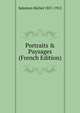 Portraits & Paysages (French Edition), Salomon Michel 1857-1912 