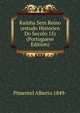 Rainha Sem Reino (estudo Historico Do Seculo 15) (Portuguese Edition), Pimentel Alberto 1849- 