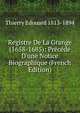 Registre De La Grange (1658-1685): Pr?c?d? D'une Notice Biographique (French Edition), Thierry Edouard 1813-1894 