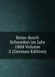 Reise durch Schweden im Jahr 1804 Volume 2 (German Edition), 