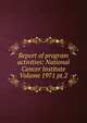 Report of program activities: National Cancer Institute Volume 1971 pt.2, 