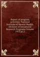 Report of program activities: National Institute of Mental Health. Division of Intramural Research Programs Volume 1973 pt.2, 